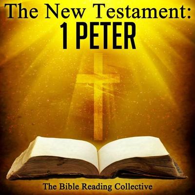 The New Testament: 1 Peter - Traditional, Audio, 9781789320169
