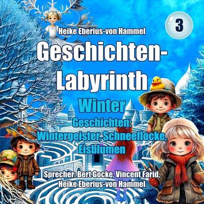 Geschichten-Labyrinth - Winter - Heike Eberius-von Hammel, Audio, 9783690600507