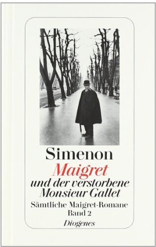 Georges Simenon - Maigret und der verstorbene Monsieur Gallet: Sämtliche Maigret-Romane Band 2 - Preis vom 19.10.2026 19:33:35 h