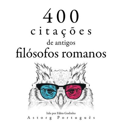 400 citações de antigos filósofos romanos - Marc Aurèle,Sénèque,Epictète,Cicéron, Audio, 9782821160644