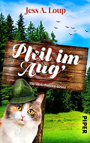 Loup, Jess A. - Pfeil im Aug': Ein Niederbayern-Krimi Cosy Crime aus Bayern mit Katze - Preis vom 19.10.2026 19:33:35 h