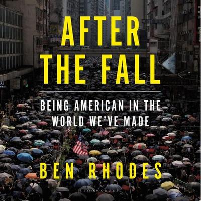 After the Fall - Ben Rhodes, Audio, 9781526642028