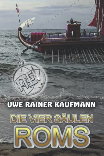 Kaufmann, Uwe Rainer - Die vier Säulen Roms - Preis vom 30.09.2026 22:30:23 h