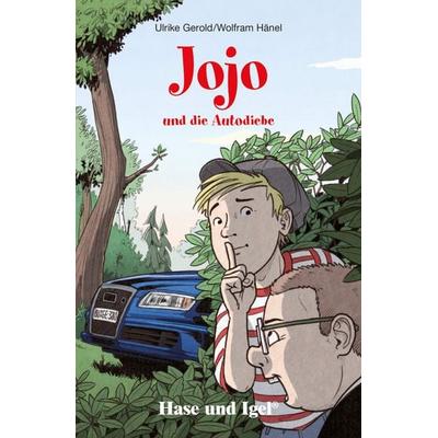 Jojo und die Autodiebe, Taschenbuch von Ulrike Gerold,Wolfram Hänel, Hase und Igel Verlag, 978-3-86760-153-5