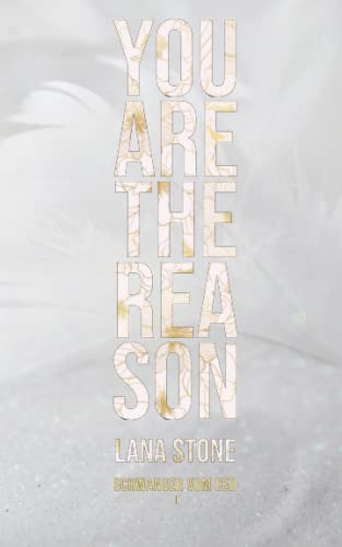 Lana Stone - You Are The Reason (Schwanger vom CEO, Band 1) - Preis vom 09.10.2026 07:28:09 h