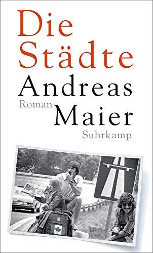 Andreas Maier - Die Städte: Roman - Preis vom 09.10.2026 07:28:09 h