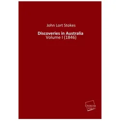 Discoveries in Australia, Ratgeber von John Lort Stokes