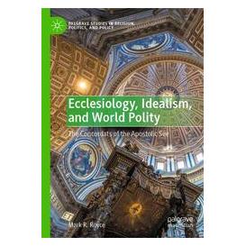 Umbreit Ecclesiology, Idealism, and World Polity (Englisch, Softcover, Mark R Royce) (74670288)