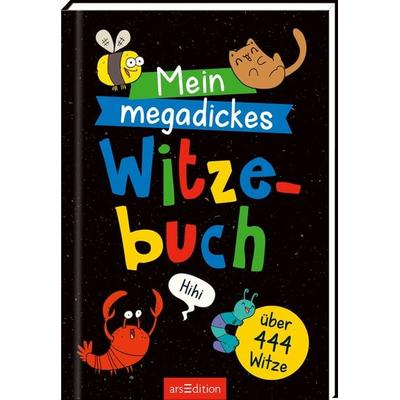 Mein megadickes Witzebuch, Taschenbuch von Ute Löwenberg, arsedition, 978-3-8458-5270-6