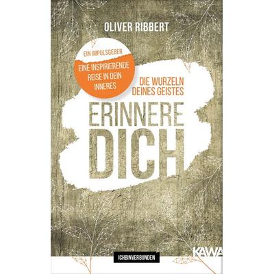 Die Wurzeln deines Geistes, Taschenbuch von Oliver Ribbert, Nova MD, 978-3-690-28106-5