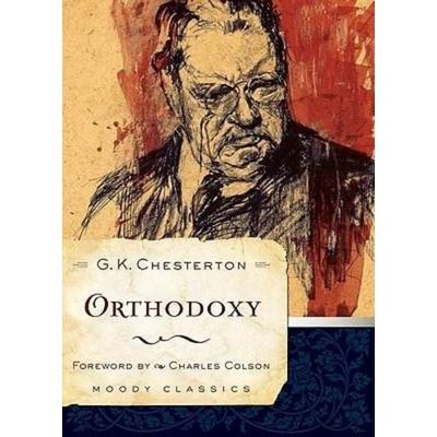 Orthodoxy, Taschenbuch von Cha Colson,Gilbert Keith Chesterton, Moody Publishers, 978-0-8024-5657-1