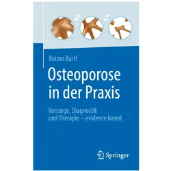 Osteoporose in der Praxis, Fachbücher von Reiner Bartl