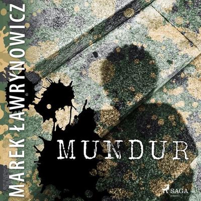 Mundur - Marek Ławrynowicz, Audio, 9788728015131