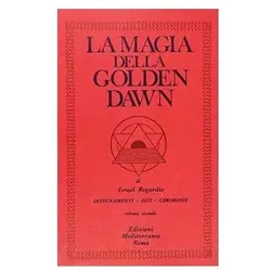 Regardie, I: Magia della Golden Dawn, Ratgeber von Israel Regardie