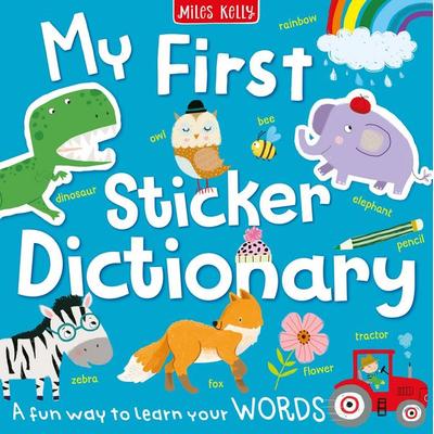 MY FIRST STICKER DICT PB, Taschenbuch von Miles Kelly, Harper Collins Publishers - UK Wholesale Acct, 978-1-83515-075-7