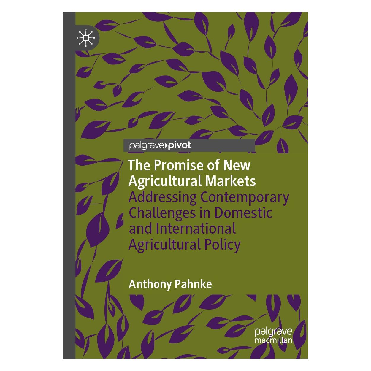 Springer Pahnke:The Promise of New Agricultural (Englisch, Hardcover, Anthony Pahnke) (9783031625619)