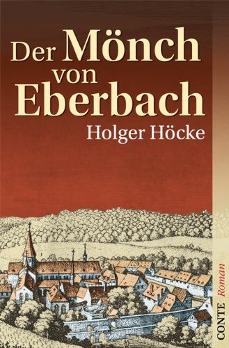 Holger Höcke - Der Mönch von Eberbach - Preis vom 16.10.2026 11:41:07 h