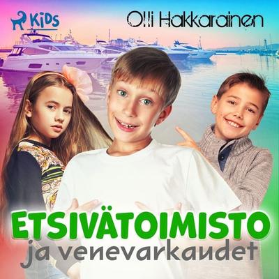 Etsivätoimisto ja venevarkaudet - Olli Hakkarainen, Audio, 9788728536346