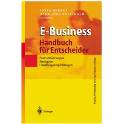 E-Business - Handbuch für Entscheider, 2 Tle., Fachbücher von Hans-Jörg Bullinger, Anita Berres