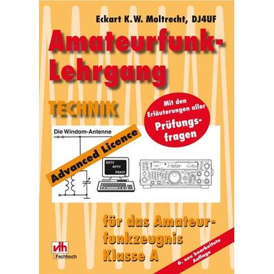 Amateurfunk-Lehrgang für das Amateurfunkzeugnis Klasse A, Taschenbuch von Eckart K. Moltrecht, Vth, 978-3-88180-389-2