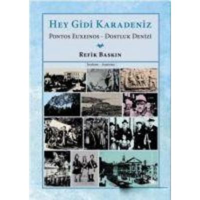 Hey Gidi Karadeniz, Taschenbuch von Refik Baskin, Yitik Ülke Yayinlari