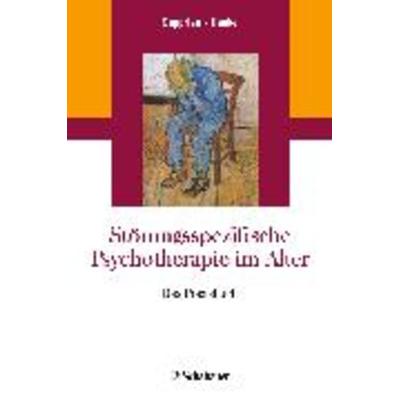 Störungsspezifische Psychotherapie im Alter, Gebundene Ausgabe von Tillmann Supprian, Schattauer, 978-3-7945-3159-2