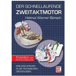 Der schnellaufende Zweitaktmotor, Ratgeber von Helmut Werner Bönsch