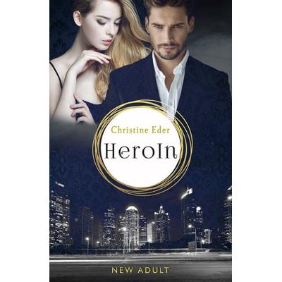 HeroIn - Band 1, Taschenbuch von Christine Eder, BookRix GmbH & Co. KG, 978-3-7487-7202-6