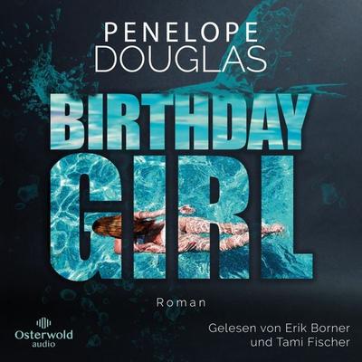 Birthday Girl - Penelope Douglas, Audio, 9783844935943