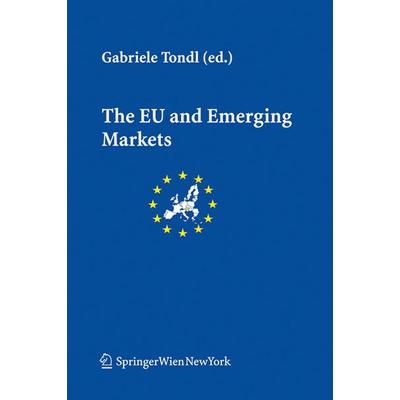 The EU and Emerging Markets, Taschenbuch von , Verlag Österreich, 978-3-7046-6118-0