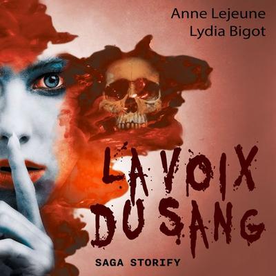 La voix du sang - Anne Lejeune,Lydia Bigot, Audio, 9788728581018