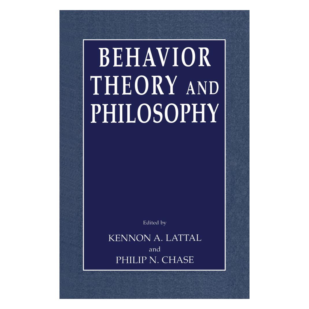 Springer Behavior Theory and Philosophy (Englisch, Softcover, Kennon A. Lattal, Philip N. Chase) (55380101)