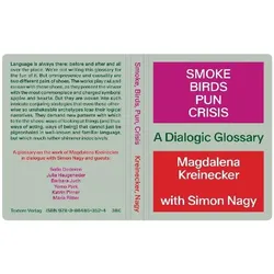 Smoke, Birds, Pun, Crisis, Fachbücher von Simon Nagy, Magdalena Kreinecker