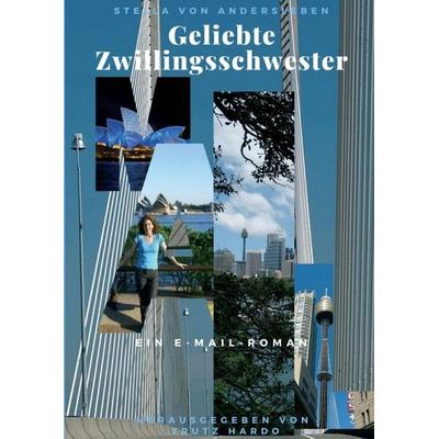 Geliebte Zwillingsschwester, Taschenbuch von Trutz Hardo,Stella Andersleben, Tredition, 978-3-347-10092-3