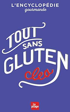 Tout sans gluten : l'encyclopédie gourmande - Preis vom 18.10.2026 19:22:15 h