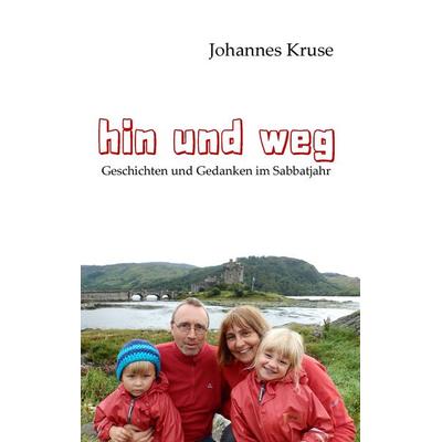 Hin und weg, Taschenbuch von Johannes Kruse, BoD – Books on Demand, 978-3-7431-0380-1