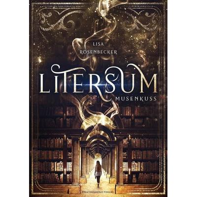 Litersum, Taschenbuch von Lisa Rosenbecker, Drachenmond Verlag GmbH