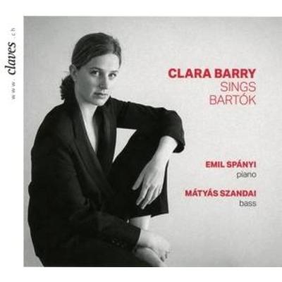 Clara Barry singt Bart¢k - Barry,Spanyi,Szandai,Lena-Schroll, CD