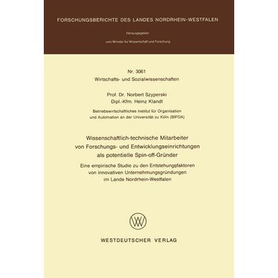 Wissenschaftlich-technische Mitarbeiter von Forschungs- und Entwicklungseinrichtungen als potentielle Spin-off-Gründer, Taschenbuch von Norbert