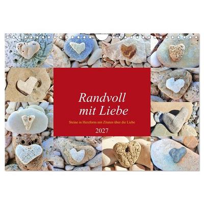 Randvoll mit Liebe (Wandkalender 2027 DIN A4 quer), CALVENDO Monatskalender