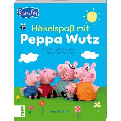 Häkelspaß mit Peppa Wutz, Taschenbuch von Irene Strange, Frechverlag GmbH, 978-3-7358-7219-7