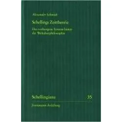 Schellings Zeittheorie, Fachbücher von Alexander Schmidt