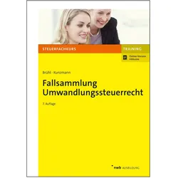 Fallsammlung Umwandlungssteuerrecht, Fachbücher von Manuel Brühl, Ronny Kunzmann
