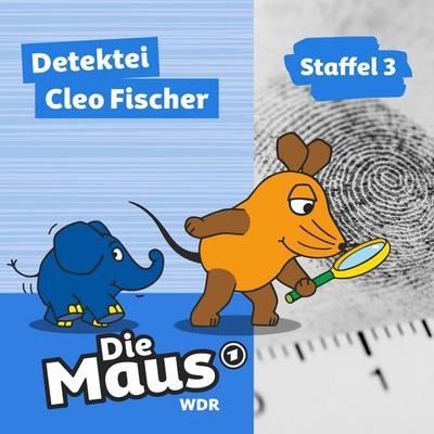 Die Maus, Detektei Cleo Fischer - Staffel 3 - Die Maus, Audio, 4251777715918