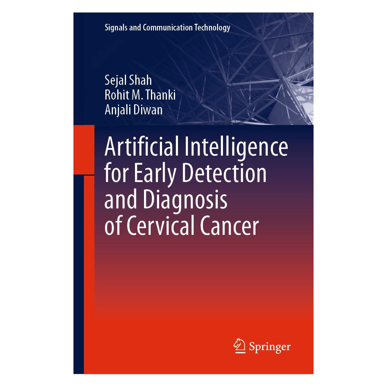 Springer Artificial Intelligence for Early Detection and Diagnosis of Cervical Cancer (Englisch, Hardcover, Anjali Diwan, Rohit M. Thanki, Sejal Shah) (9783031696657)