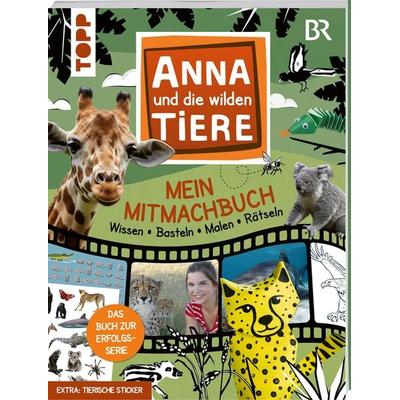 Anna und die wilden Tiere - Mein Mitmachbuch - Wissen - Basteln - Malen - Rätseln, Taschenbuch von Frechverlag, Frechverlag GmbH