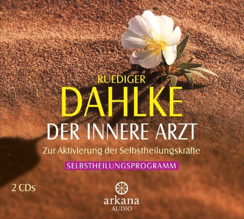 Ruediger Dahlke - Der innere Arzt: Aktivierung der Selbstheilungskräfte - Selbstheilungsprogramm - 2 CDs: Zur Aktivierung der Selbstheilungskräfte - Preis vom 14.10.2026 23:07:16 h
