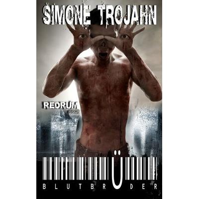 Blutbrüder, Taschenbuch von Simone Trojahn, Redrum Activity, 978-3-95957-883-7