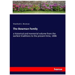 The Bowman Family, Belletristik von Shardrach L Bowman