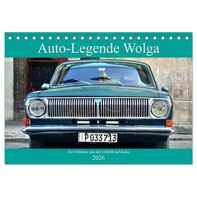Auto-Legende Wolga - Ein Oldtimer aus der UdSSR auf Kuba (Tischkalender 2026 DIN A5 quer), CALVENDO Monatskalender